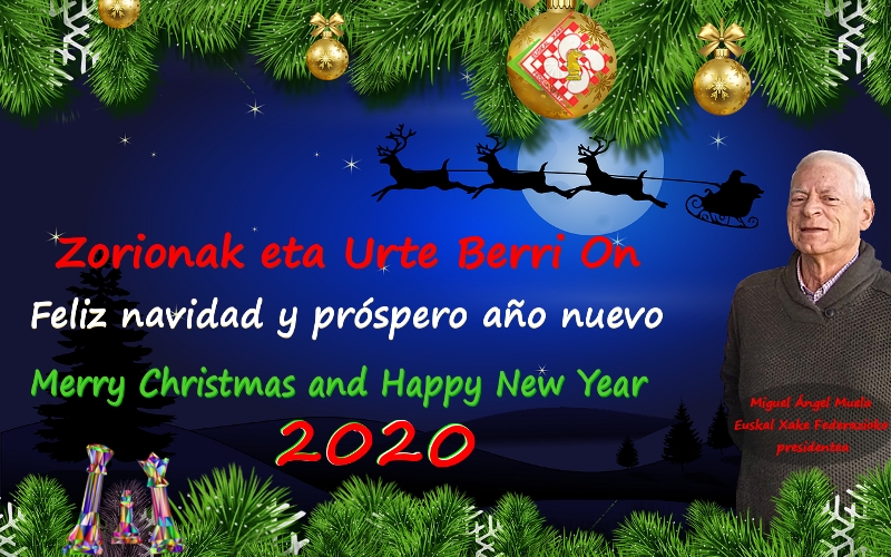 Zorionak eta Urte Berri on - Feiliz naviada y próspero año nuevo 2020